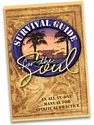 Survival for the Soul